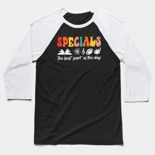 Specials The Best Part Of The Day - Teacher And Students Design Baseball T-Shirt